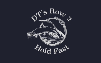 DT’s Row to Hold Fast
